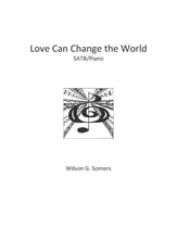 Love Can Change the World SATB choral sheet music cover